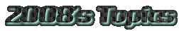 2008's Topics